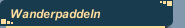 Wanderpaddeln